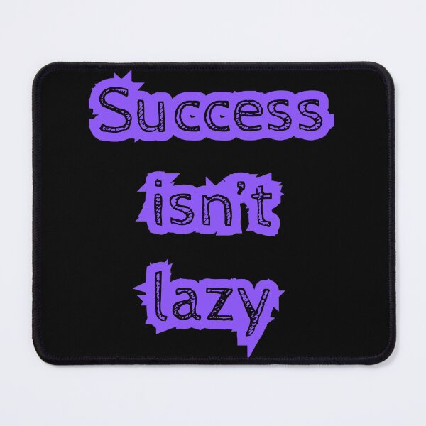 Item preview, Success Isn’t Lazy | Bold Motivational Quote Design designed and sold by UsandCoDesigns.