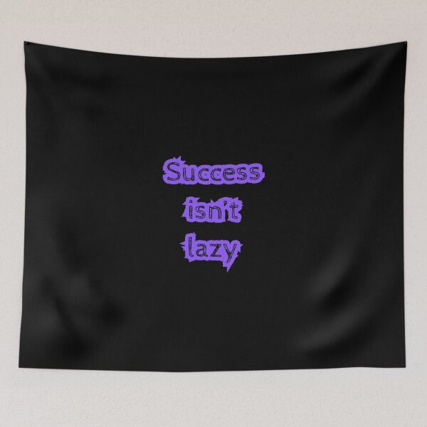 Item preview, Success Isn’t Lazy | Bold Motivational Quote Design designed and sold by UsandCoDesigns.