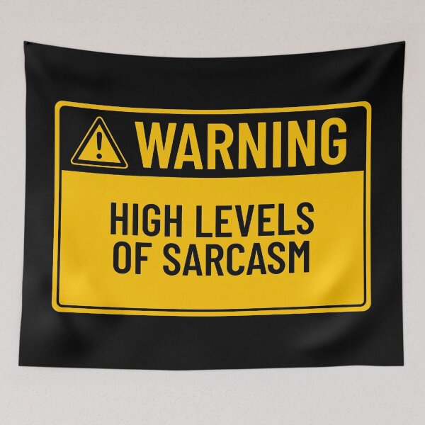 Item preview, Warning: High Levels of Sarcasm designed and sold by mr-k-store.