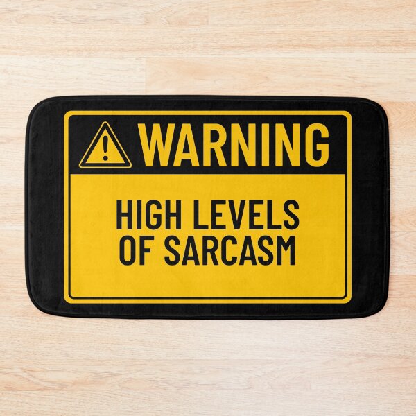Item preview, Warning: High Levels of Sarcasm designed and sold by mr-k-store.