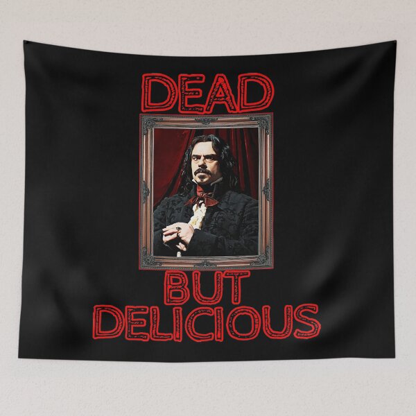 Item preview, Dead But Delicious - What We Do In The Shadows designed and sold by Natilarage.