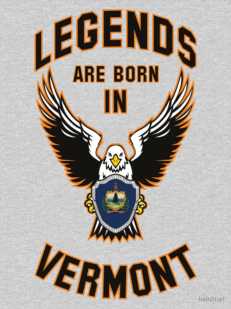Legends are born in Vermont by beloknet