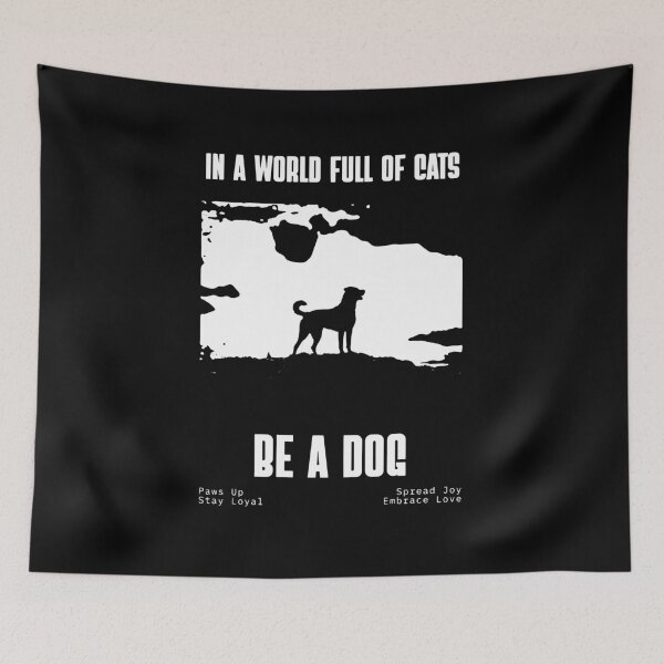 Item preview, In a World Full of Cats, Be a Dog | Motivational Dog Lover Shirt designed and sold by DavidTeeStudio.
