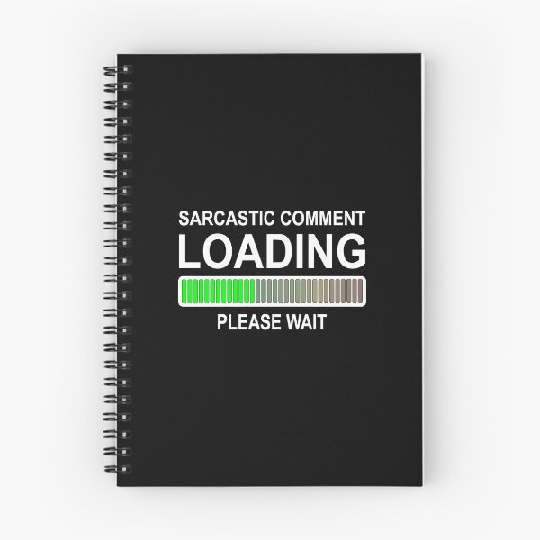 Item preview, Sarcastic comments loading please wait designed and sold by GNRWorks.