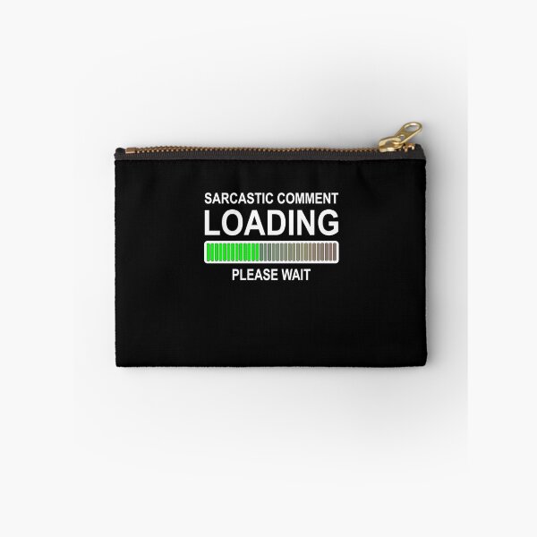 Item preview, Sarcastic comments loading please wait designed and sold by GNRWorks.