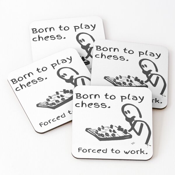 Item preview, Born to Play Chess — Forced to Work designed and sold by PawnShiftGoods.