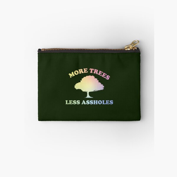 Item preview, More Trees, Less Assholes Classic(1) designed and sold by AnAvidWriter.
