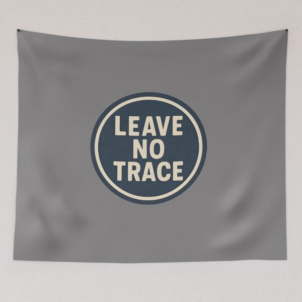 Item preview, Leave No Trace Badge designed and sold by TheBlueJackalCo.