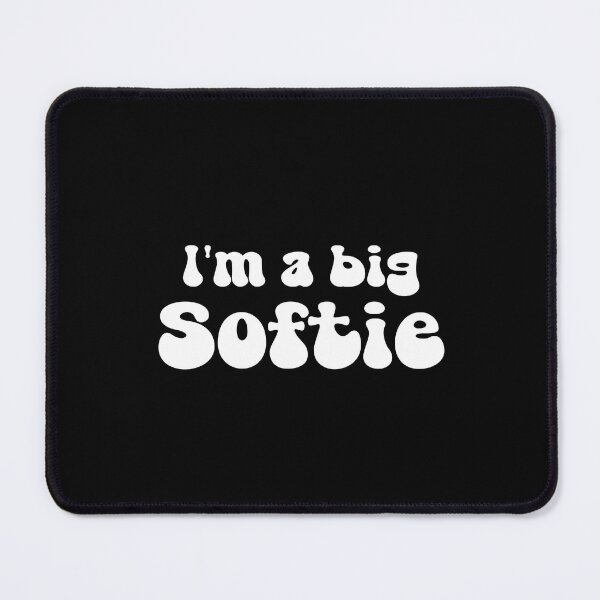 Item preview, I’m a Big Softie | Cozy Aesthetic Design for Warm-Hearted Souls designed and sold by LOFTS Store .