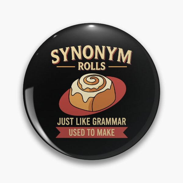 Item preview, Synonym Rolls Just Like Grammar Used To Make Funny Sarcastic English Teacher Gift  designed and sold by alenaz.
