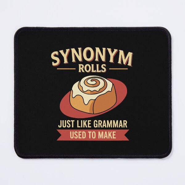 Item preview, Synonym Rolls Just Like Grammar Used To Make Funny Sarcastic English Teacher Gift  designed and sold by alenaz.