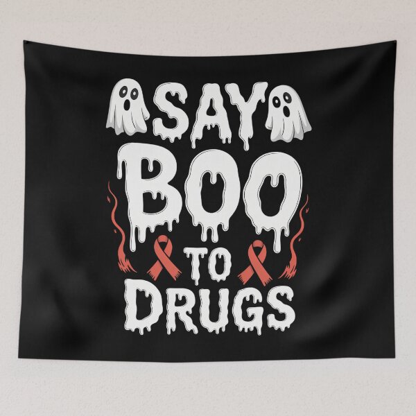 Item preview, Red Ribbon Week drug awareness Halloween, Say Boo To Dugs designed and sold by JulienAureo.