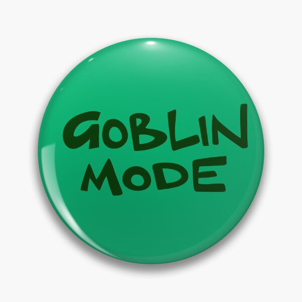 Item preview, Goblin Mode designed and sold by PickledjoArt.