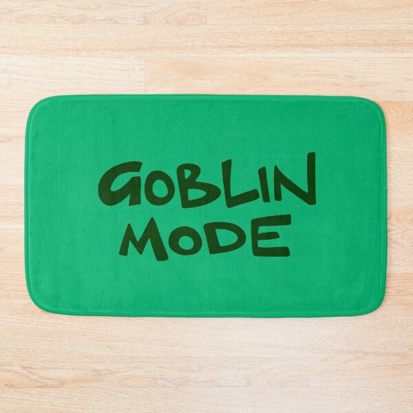 Item preview, Goblin Mode designed and sold by PickledjoArt.