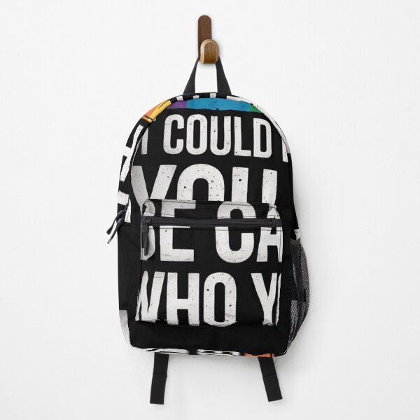 Item preview, Be Careful Who You Hate It Could Be Someone You Love Lgbt designed and sold by SlogariArt.