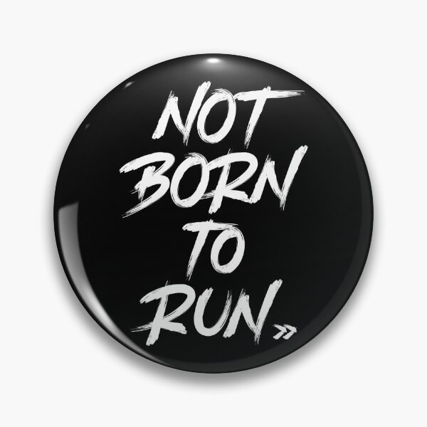 Item preview, Not born to run designed and sold by PaulSDesign.