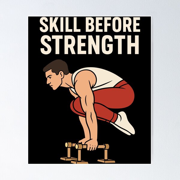 Item preview, Skill Before Strength Calisthenics Fitness Gym designed and sold by LuminOrb.
