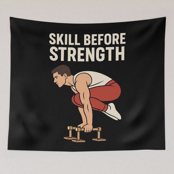 Item preview, Skill Before Strength Calisthenics Fitness Gym designed and sold by LuminOrb.
