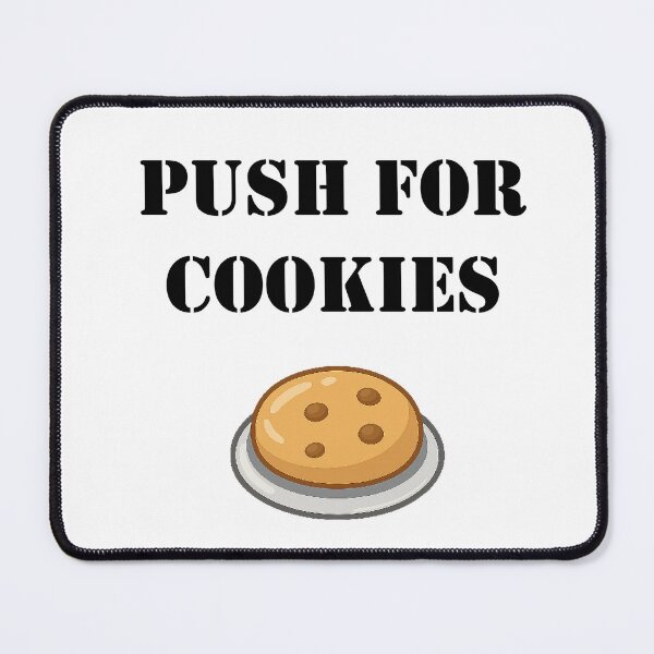 Item preview, Push for Cookies – Funny Button Design designed and sold by Softly Studio.