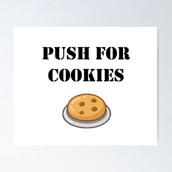 Item preview, Push for Cookies – Funny Button Design designed and sold by Softly Studio.