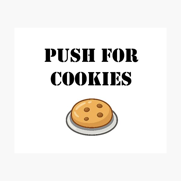 Item preview, Push for Cookies – Funny Button Design designed and sold by Softly Studio.