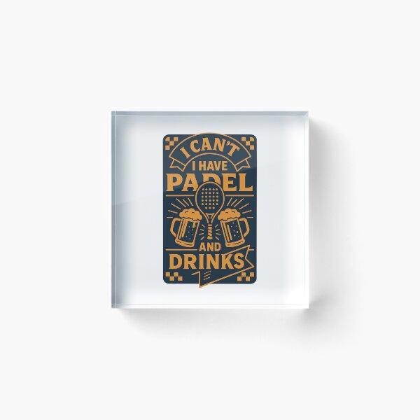 Item preview, I Can't I Have Padel And Drinks Fun designed and sold by LuminOrb.