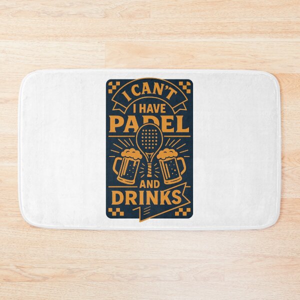 Item preview, I Can't I Have Padel And Drinks Fun designed and sold by LuminOrb.