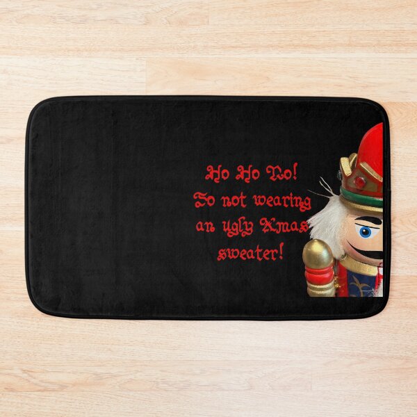 Item preview, Ho Ho No! So not wearing an ugly Xmas sweater! designed and sold by PariSeine.