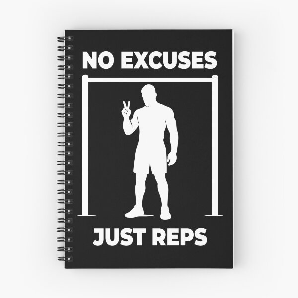 Item preview, No Excuses Just Reps Calisthenics Fitness Gym designed and sold by LuminOrb.
