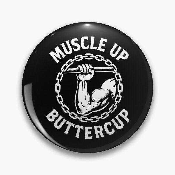 Item preview, Muscle Up Buttercup Calisthenics Fitness Gym designed and sold by LuminOrb.
