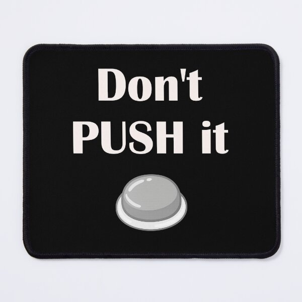 Item preview, Don't PUSH it – Funny Minimalist Button Design | Grey Kawaii Aesthetic Project designed and sold by Softly Studio.