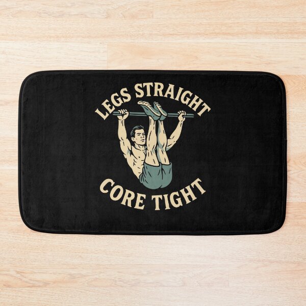 Item preview, Legs Straight Core Tight Calisthenics Fitness Gym designed and sold by LuminOrb.