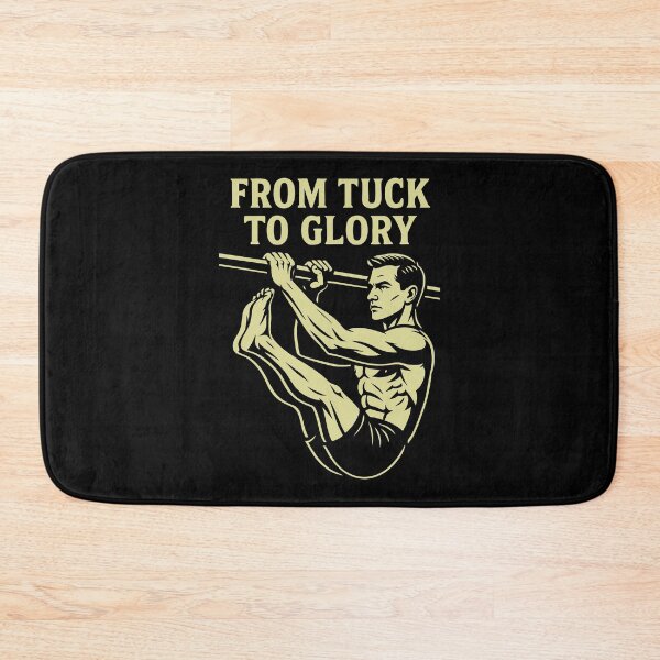 Item preview, From Tuck To Glory Calisthenics Fitness Gym designed and sold by LuminOrb.