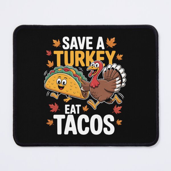 Item preview, Save a Turkeys Eat Tacos Mexican Turkey Thanksgiving Day designed and sold by ticlitule.
