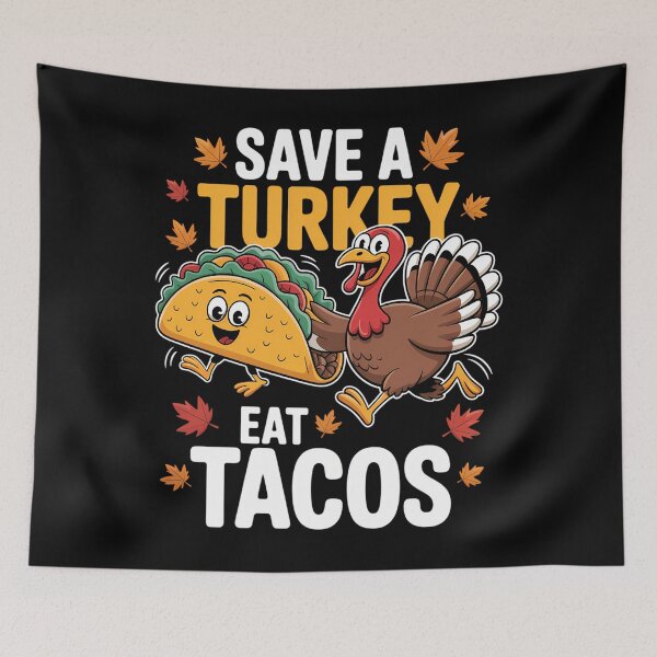 Item preview, Save a Turkeys Eat Tacos Mexican Turkey Thanksgiving Day designed and sold by ticlitule.