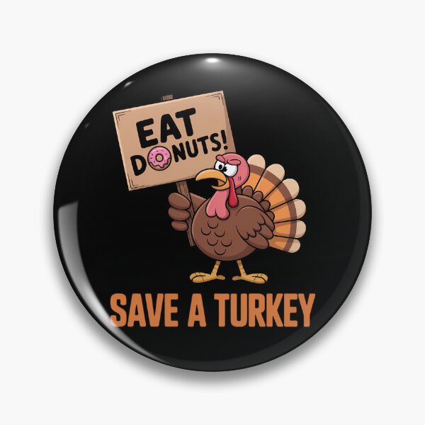 Item preview, Save The Turkeys Eat Donuts Funny Thanksgiving Turkey Day designed and sold by ticlitule.