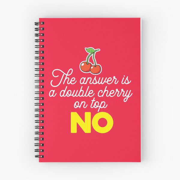 Item preview, The answer is a double cherry on top NO designed and sold by brucelovesyou.