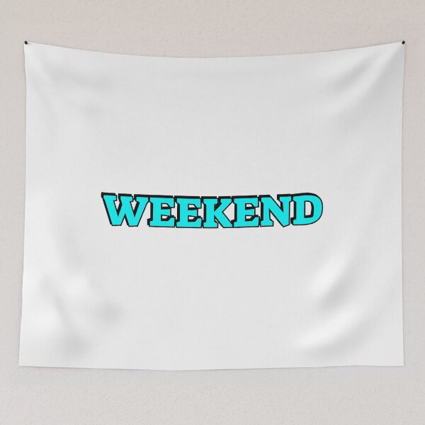 Item preview, WEEKEND designed and sold by Inspirationmotivation.