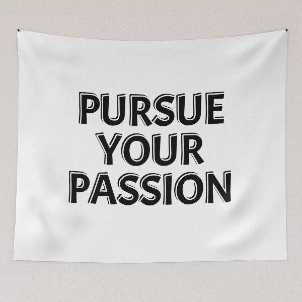 Item preview, Pursue your passion  - short motivational phrases  designed and sold by Inspirationmotivation.