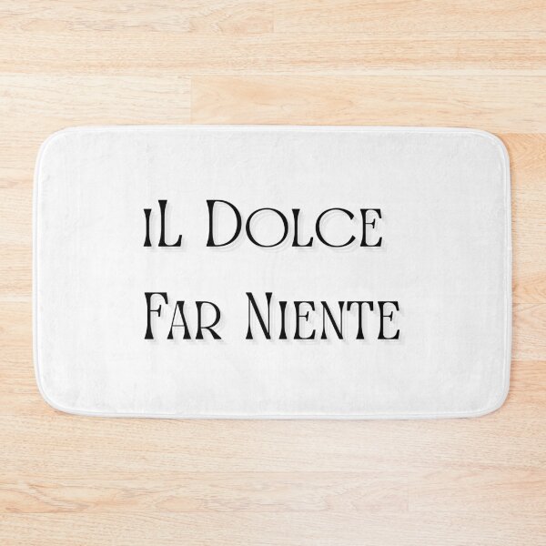 Item preview, Cdolce far niente designed and sold by LaughandLaugh.