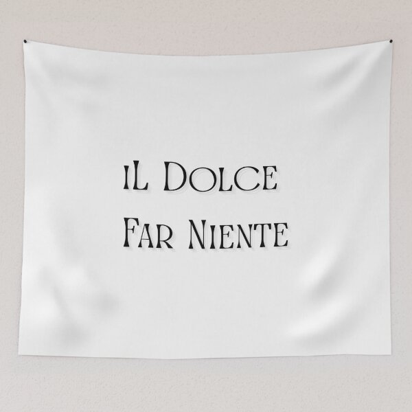 Item preview, Cdolce far niente designed and sold by LaughandLaugh.