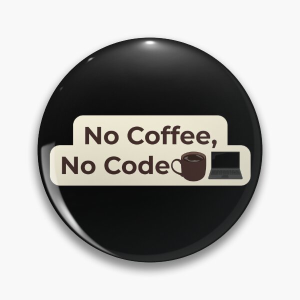 Item preview, No Coffee No Code – Funny Programmer Coffee Quote for Developers and Coders designed and sold by J0b4t.