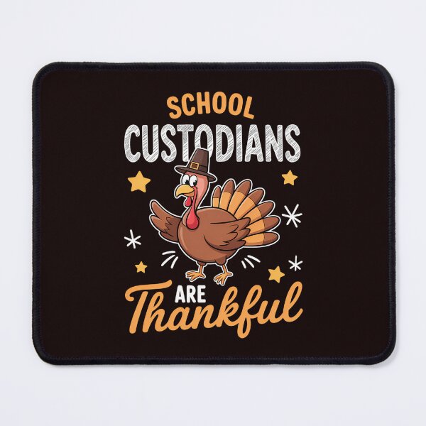 Item preview, School Custodians Are Thankful Funny Thanksgiving designed and sold by BiellaSar.