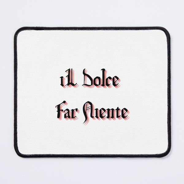 Item preview, dolce far niente designed and sold by LaughandLaugh.