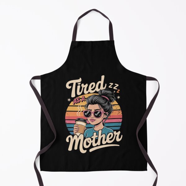 Item preview, Tired As a Mother – Mom’s Exhaustion designed and sold by FrenchTouch77.