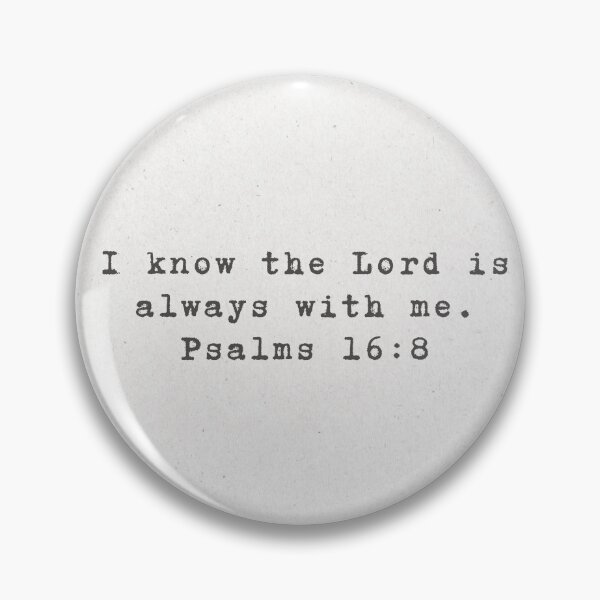 Item preview, Psalm 16:8 designed and sold by TIDALI-Prints.