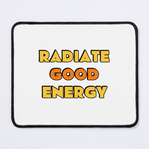 Item preview, Radiate Good Energy designed and sold by Inspirationmotivation.