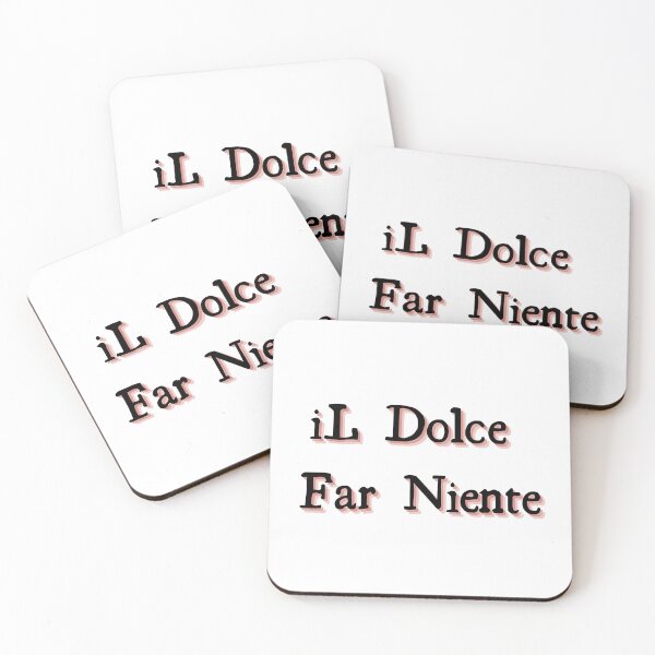 Item preview, dolce far niente designed and sold by LaughandLaugh.