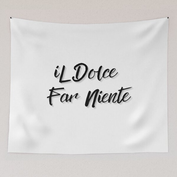 Item preview, dolce far niente designed and sold by LaughandLaugh.