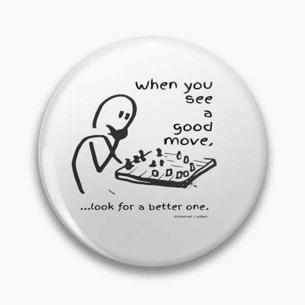 Item preview, Look for a Better Move — Lasker Wisdom designed and sold by PawnShiftGoods.